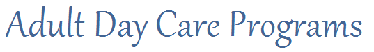 Adult Day Care Programs - Daily respite care for caregivers living with medically fragile seniors and young adults.